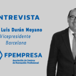 ENTREVISTA a José Luis Durán, vicepresidente de FPEmpresa en Barcelona