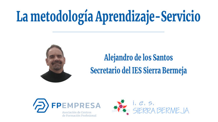 Entrevista a Alejandro de los Santos sobre la metodología de Aprendizaje-Servicio