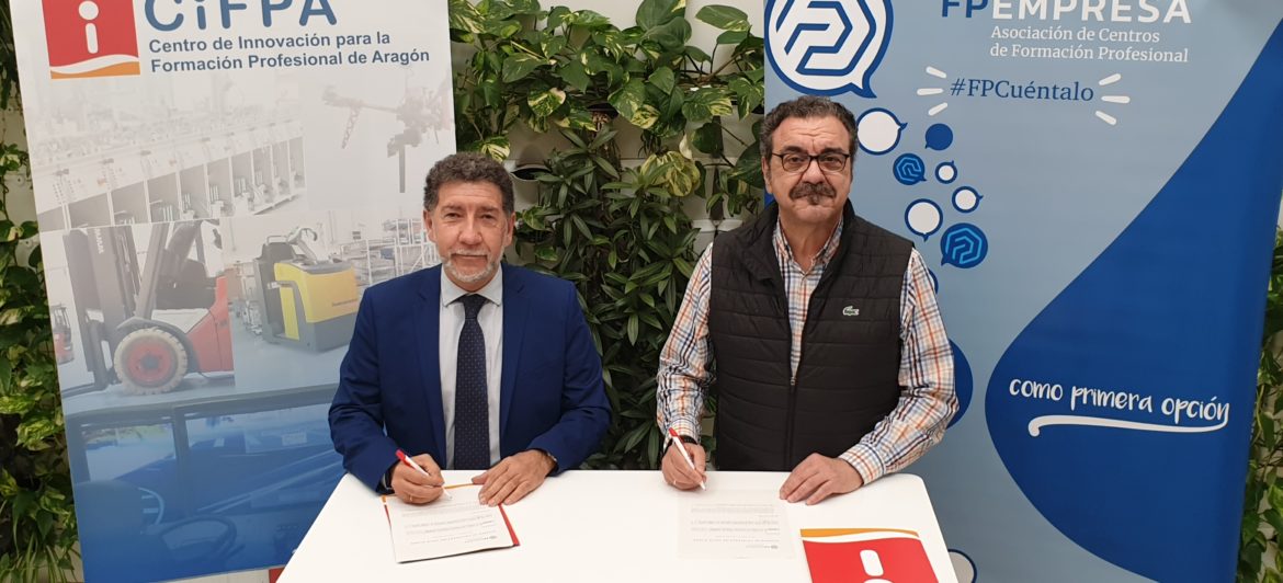FPEmpresa y CIFPA sellan un acuerdo de colaboración para impulsar la FP en Aragón