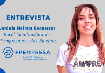 Entrevista a Jerònia Mairata Bennassar, vocal coordinadora de FPEmpresa en Islas Baleares