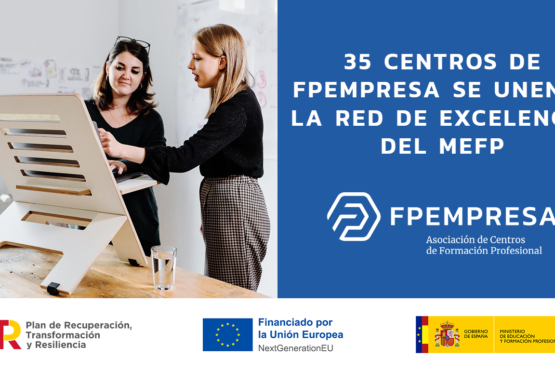 35 centros de FPEmpresa se unen a la red de excelencia del MEFP